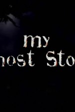 Watch My Ghost Story Zumvo